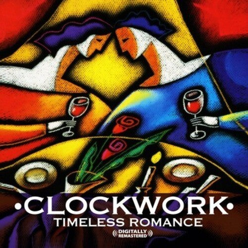 Clockwork - Timeless Romance