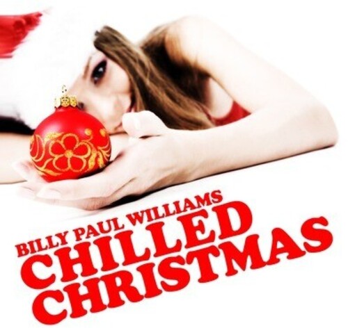 Billy Paul Williams - Chilled Christmas