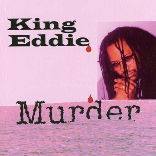 King Eddie - Murder