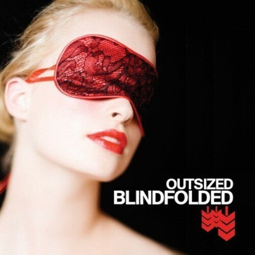 Outsized - Blindfolded