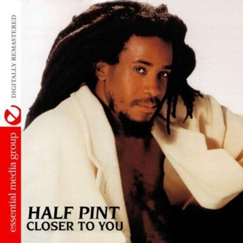 Half Pint - Closer to You