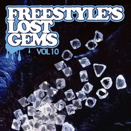 Various Artists - Freestyle's Lost Gems Vol. 10 / Various