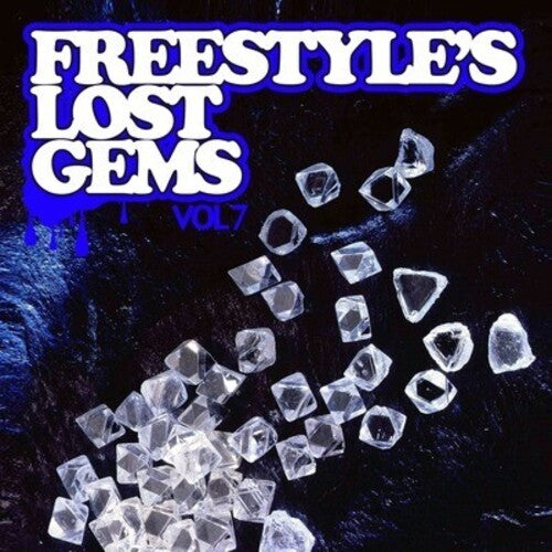 Freestyle's Lost Gems Vol. 7/ Various - Freestyle's Lost Gems Vol. 7 / Various