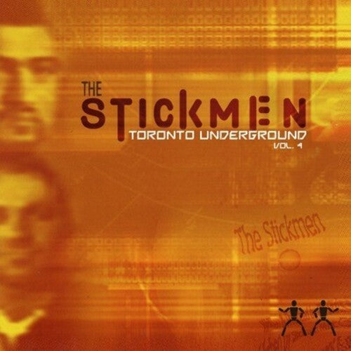 Stickmen - Toronto Underground Vol. 4