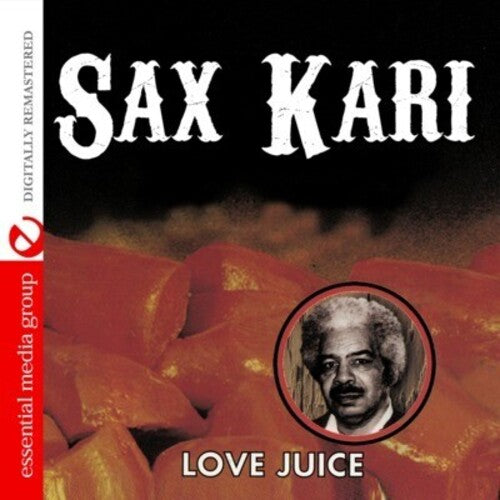 Sax Kari - Love Juice