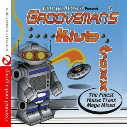 George Acosta - Grooveman Klub Traxx