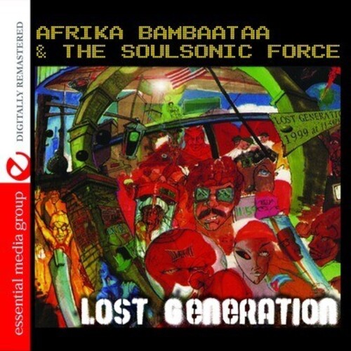 Afrika Bambaataa & the Soul Sonic Force - Lost Generation
