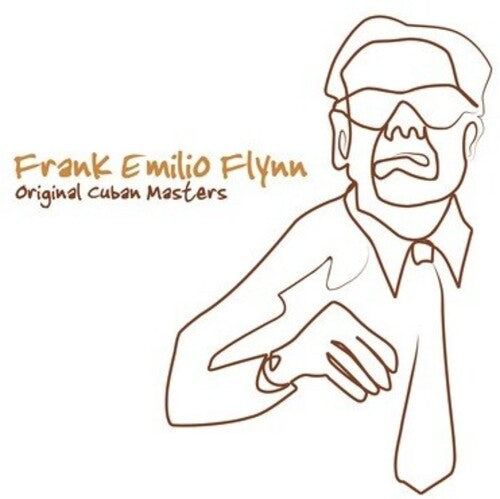Frank Flynn Emilio - Original Cuban Masters