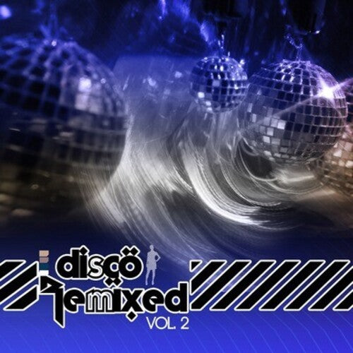 Various - Disco Remixed 2