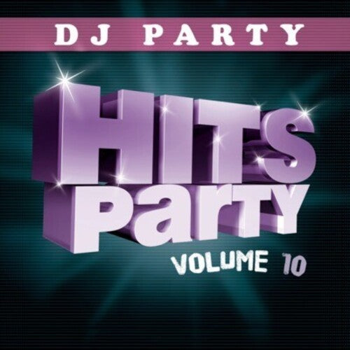DJ Party - Hits Party Vol. 10