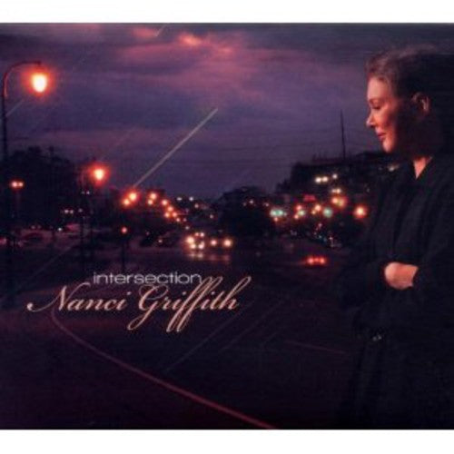 Nanci Griffith - Intersection