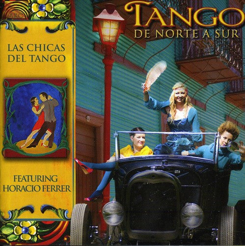 Ahonen/ Juhola/ Viljamaa/ Chicas Del Tango - Tango: De Norte a Sur