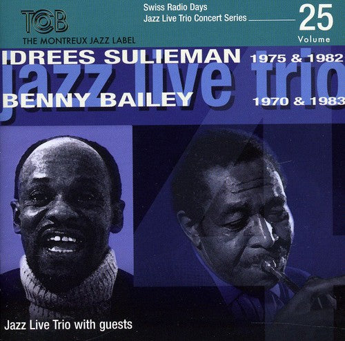 Idrees Sulieman & Benny Bailey - Swiss Radio Days Jazz Series, Vol. 25