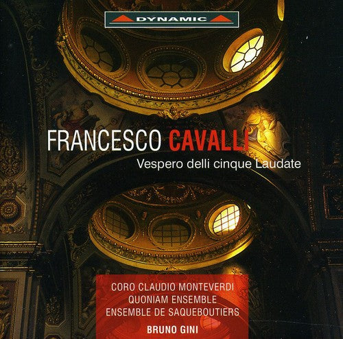 Cavalli/ Quoniam Ens De Saqueboutiers/ Gini - Vespero Delli Cinque Laudate