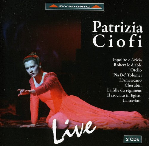 Traetta/ Meyerbeer/ Rossini/ Ciofi - Patrizia Ciofi: Live