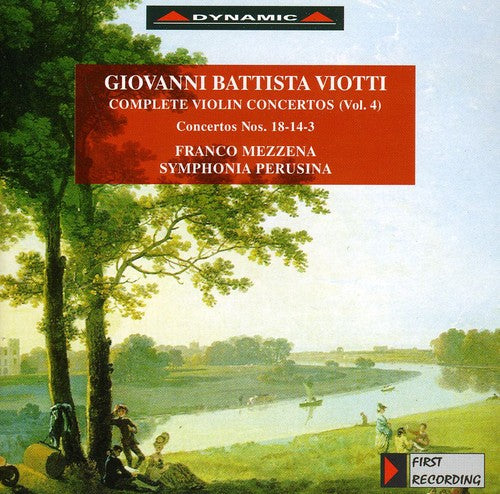 Viotti/ Mezzena/ Symphonia Perusina - Violin Concertos 18 14 & 3 Iv