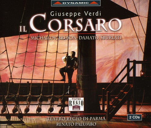 Verdi/ Michailov/ Bruson/ Sburlati/ Palumbo - Il Corsaro