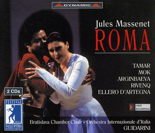 Massenet/ Tamar/ Mook/ Arginbaeva/ Guidarini - Roma