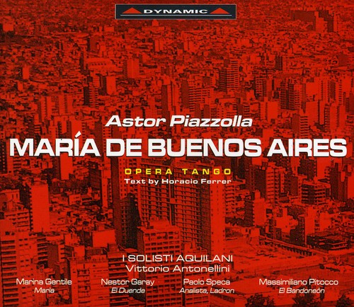 Piazzolla/ Gentile/ Speca/ Antonellini - Maria de Buenos Aires