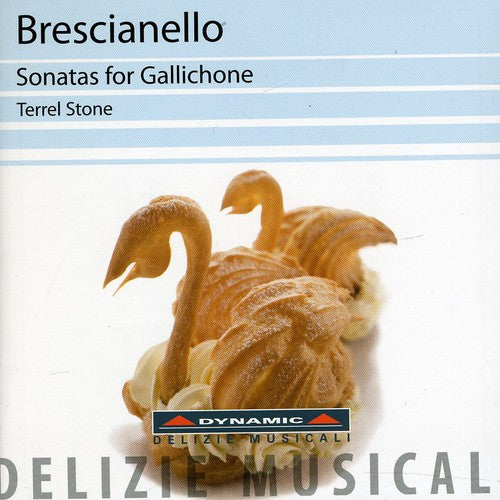 Brescianello/ Stone - Sonatas for Gallichone