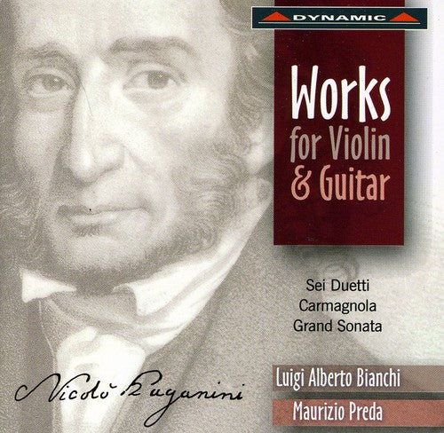 Paganini/ Bianchi/ Preda - Works for Violin & Guitar