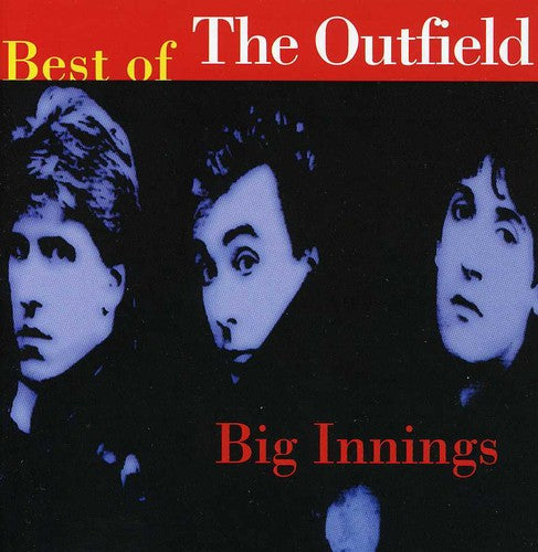 Outfield - Big Innings: Best of