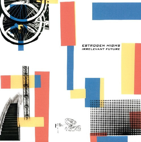 Irrelevent Future - Estrogen Highs