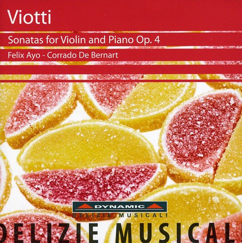 Viotti/ Ayo/ Bernart - Sonatas for Violin & Piano Op. 4