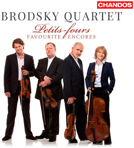 Sarasate/ De Falla/ Brodsky Quartet/ Fisher - Petits Fours Favourite Encores