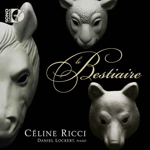 Sauguet/ De Severac/ Ibert/ Ricci/ Lockert - Bestiaire