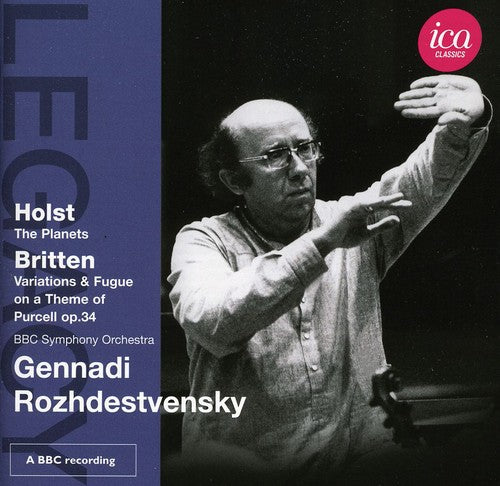 Holst/ BBC Symphony Orch/ Rozhdestvensky - Legacy: Holst & Britten & Rozhdestvensky