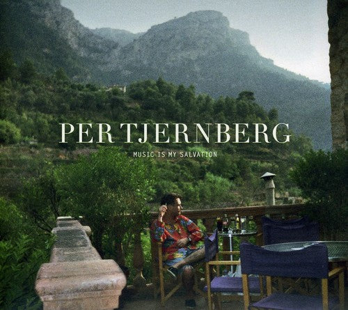 Per Tjernberg - Music Is My Salvation