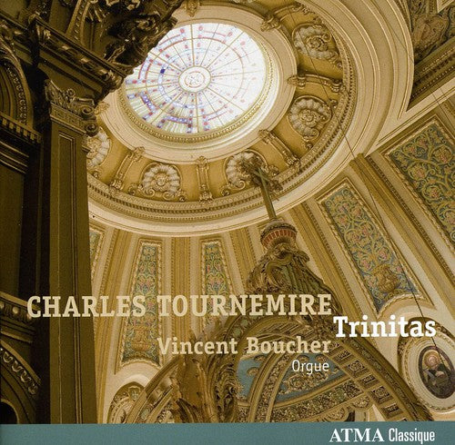 Tournemire/ Boucher - Trinitas