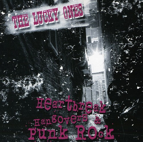 Lucky Ones - Heartbreak Hangovers & Punk