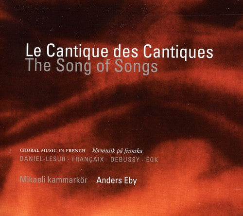 Daniel-Lesur/ Kammarkor - Cantique Des Cantiques