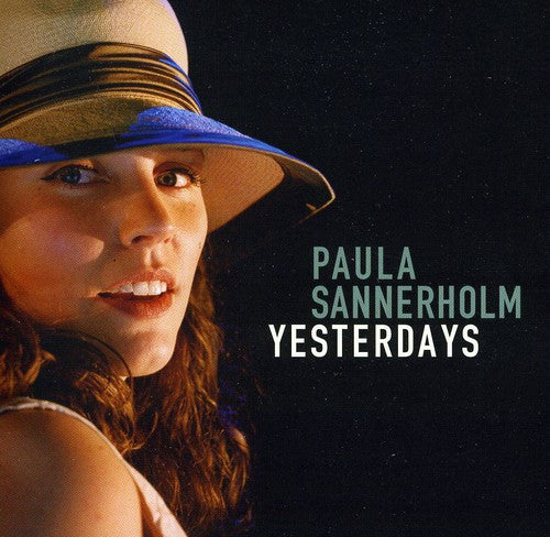 Paula Sannerholm - Yesterdays