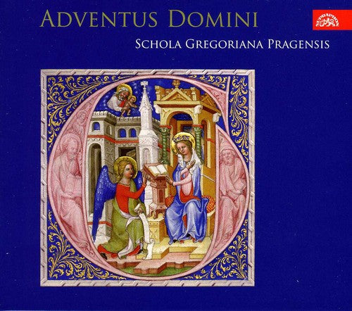 Schola Gregoriana Pragensis - Adventus Domini