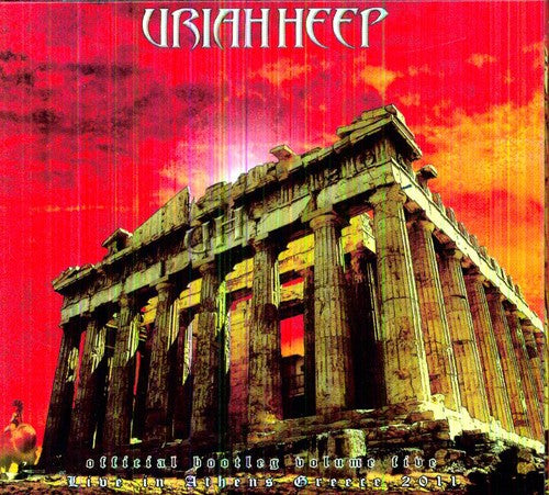 Uriah Heep - Official Bootleg 5: Live in Athens Greece