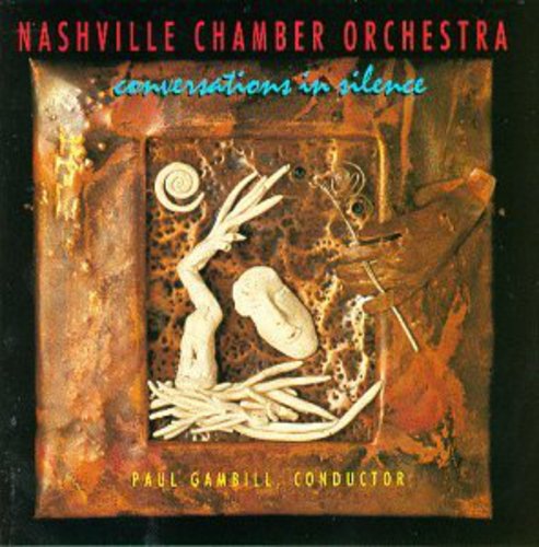 Nashville Chamber Orchestra - Conversations in Silence