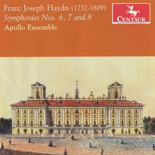 Haydn/ Apollo Ensemble/ Rabinovich - Symphonies 6 & 7 & 8