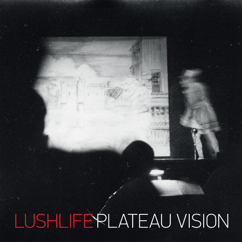 Lushlife - Plateau Vision