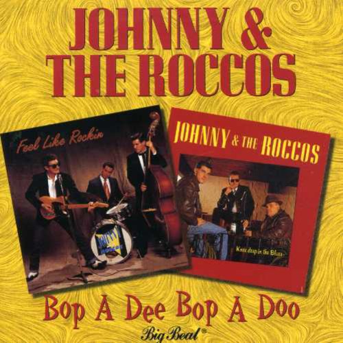 Johnny & Roccos - Bop a Dee Bop a Doo