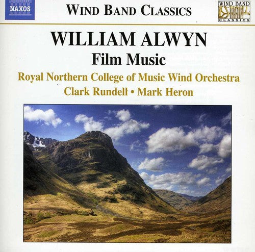 Alwyn/ Rncm Wind Orch/ Rundell/ Heron - Film Music