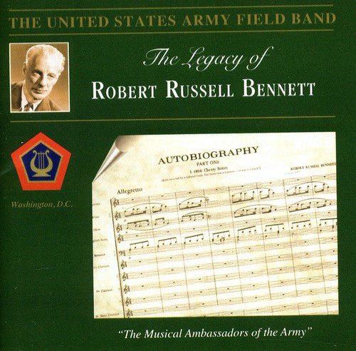 Bennett/ Us Army Field Band/ Hamilton - Legacy of Robert Russell Bennett