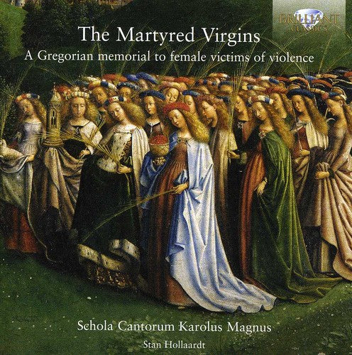 Schola Cantorum Karolus Magnus - Martyred Virgins