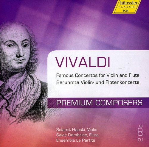 Vivaldi/ Haecki/ Dambrine/ Ensemble La Partita - Premium Composers: Famous Ctos for Violin & Flute
