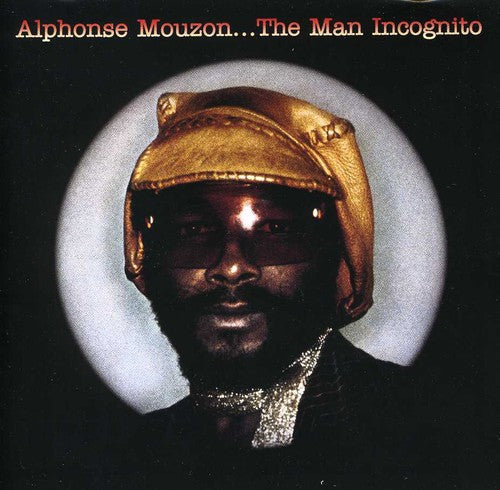 Alphonse Mouzon - Man Incognito