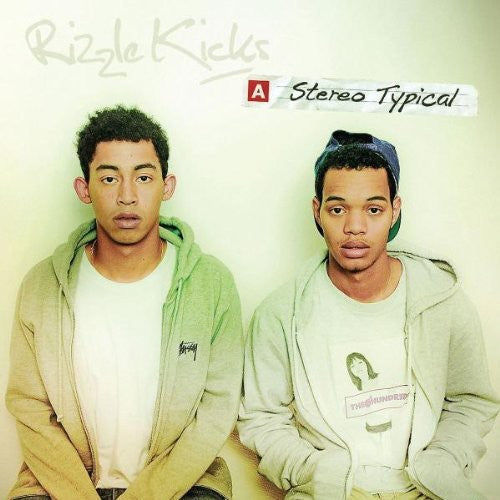 Rizzle Kicks - Stereo Typical