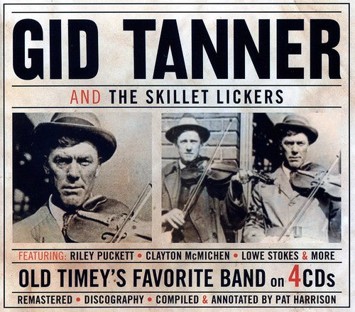 Gid Tanner - And The Skillet Lickers