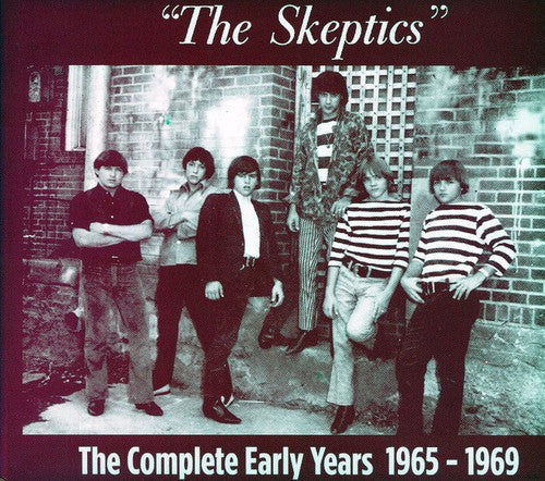 The Skeptics - The Complete Early Years 1965-1969